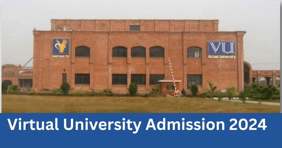 Virtual University Admission 2024