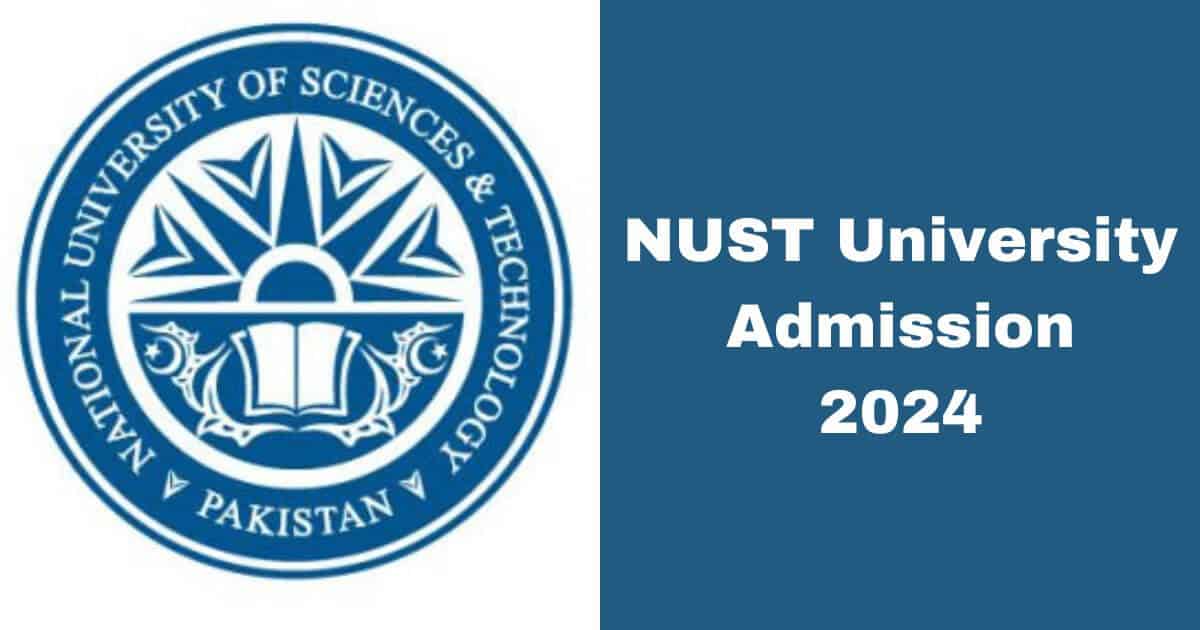 Nust University Admission 2024